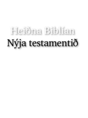 cover image of Heiðna Biblían – Nýja testamentið